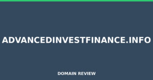 ADVANCEDINVESTFINANCE.INFO Review 2025 – MEDIUM RISK