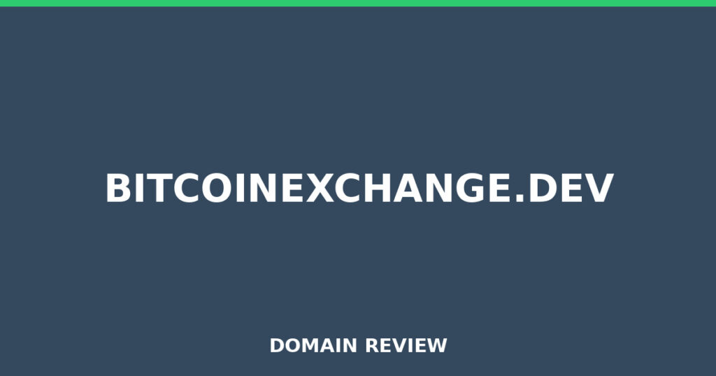BITCOINEXCHANGE.DEV review 2025 - Domain review placeholder image for bitcoinexchange.dev