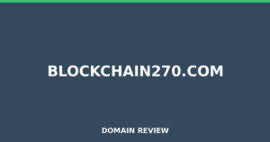 blockchain270.com 2025 Review – Legitimacy Check