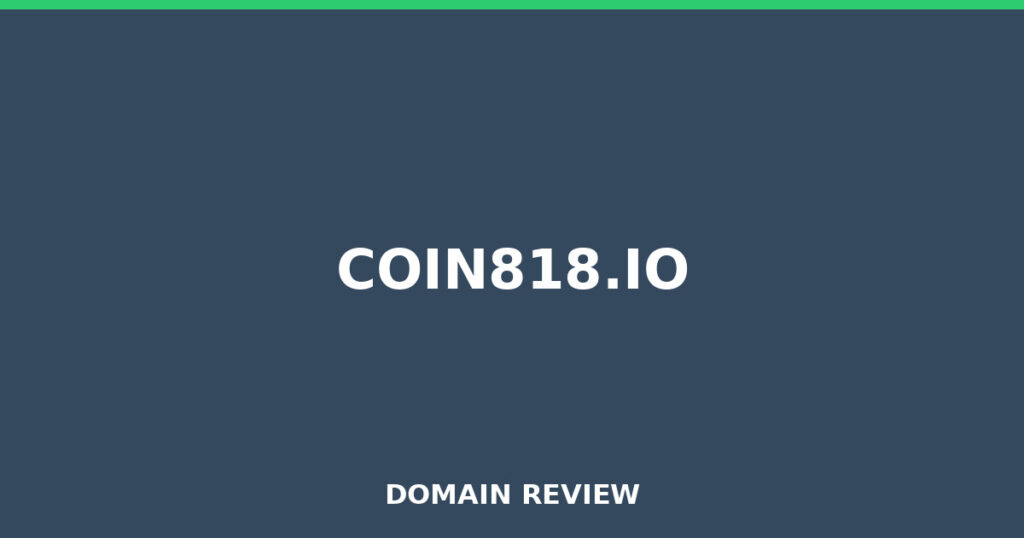 COIN818.IO review 2025 - Domain review placeholder image for coin818.io