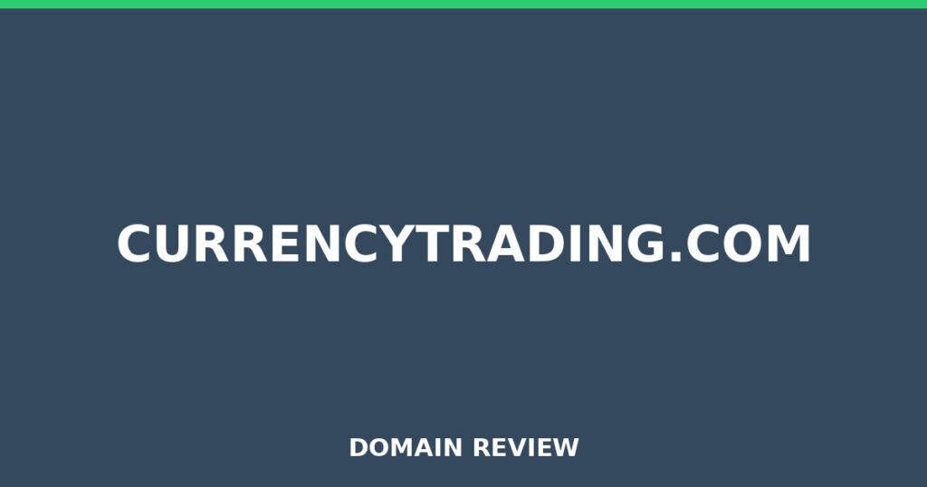 CURRENCYTRADING.COM review 2025 - Domain review placeholder image for currencytrading.com