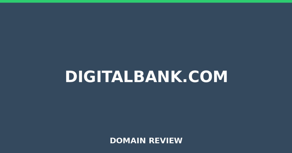 DIGITALBANK.COM review 2025 - Domain review placeholder image for digitalbank.com