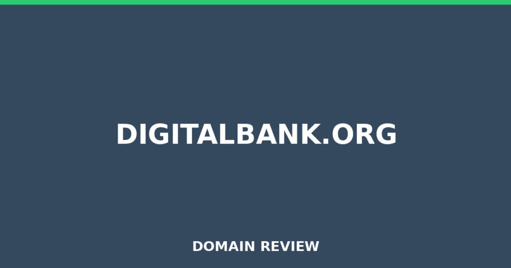 DIGITALBANK.ORG review 2025 - Domain review placeholder image for digitalbank.org