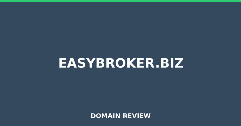 EASYBROKER.BIZ review 2025 - Domain review placeholder image for easybroker.biz