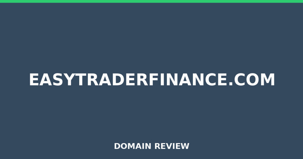 EASYTRADERFINANCE.COM review 2025 - Domain review placeholder image for easytraderfinance.com