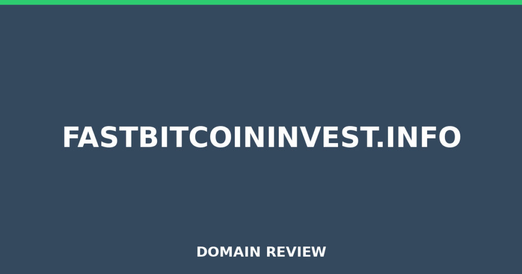 FASTBITCOININVEST.INFO review 2025 - Domain review placeholder image for fastbitcoininvest.info