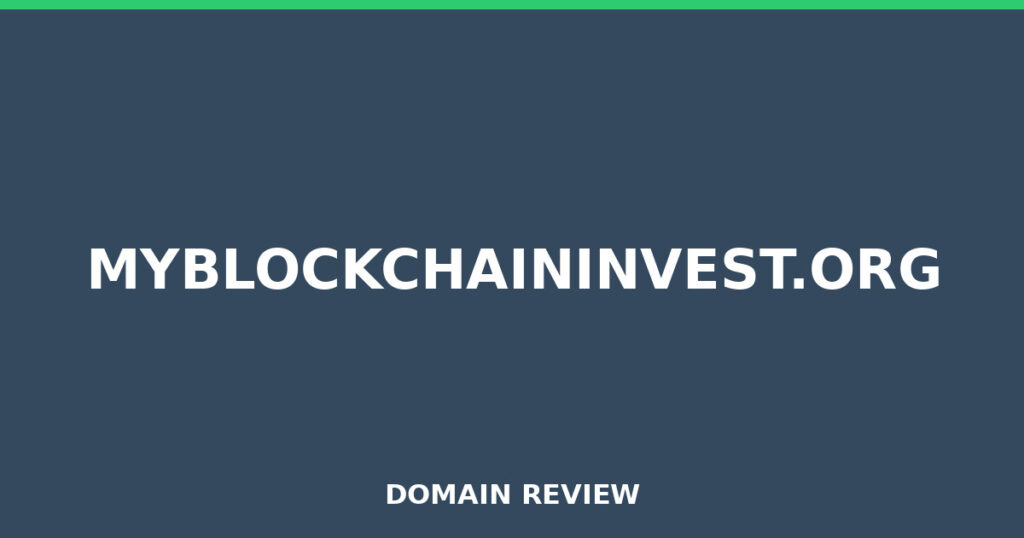 MYBLOCKCHAININVEST.ORG review 2025 - Domain review placeholder image for myblockchaininvest.org