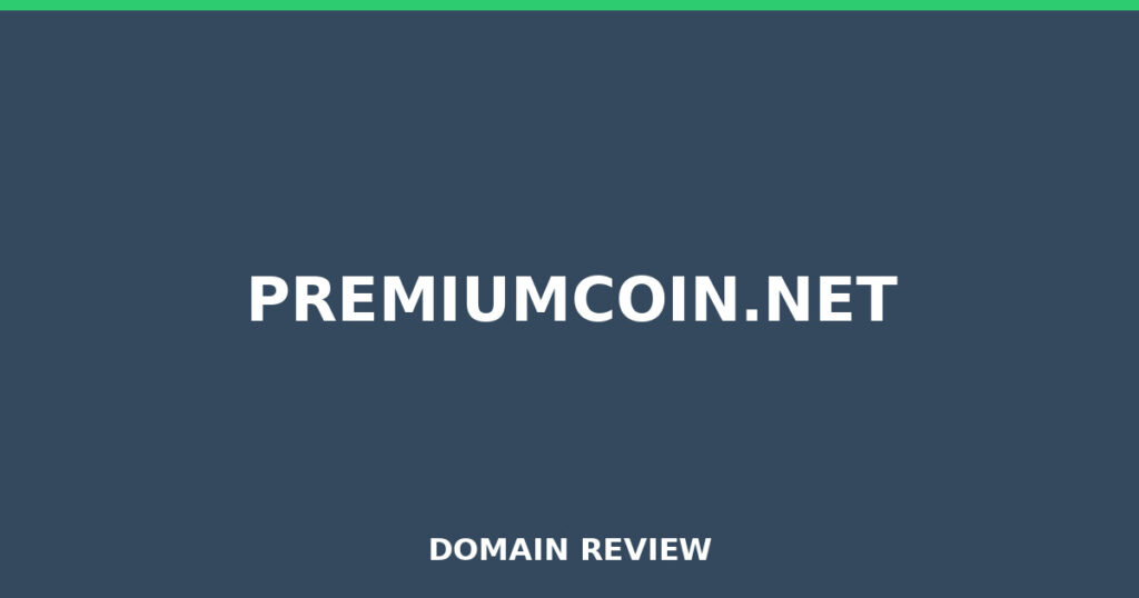 PREMIUMCOIN.NET review 2025 - Domain review placeholder image for premiumcoin.net