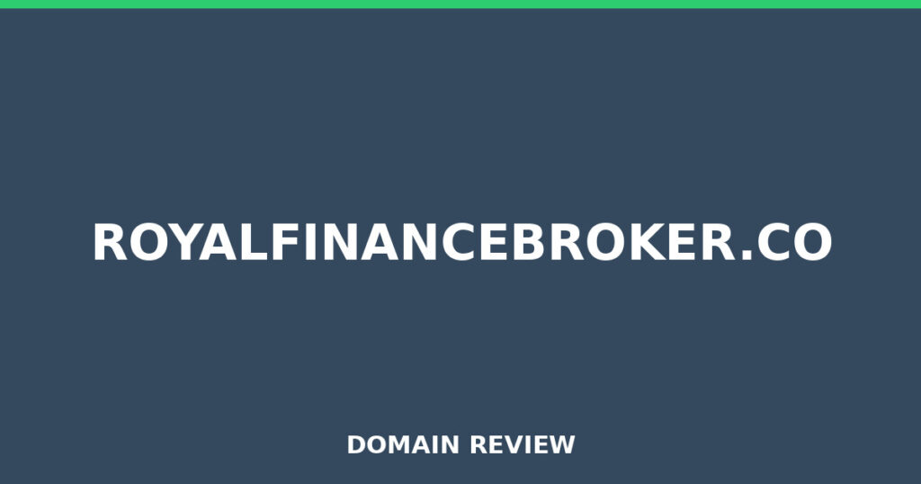ROYALFINANCEBROKER.CO review 2025 - Domain review placeholder image for royalfinancebroker.co