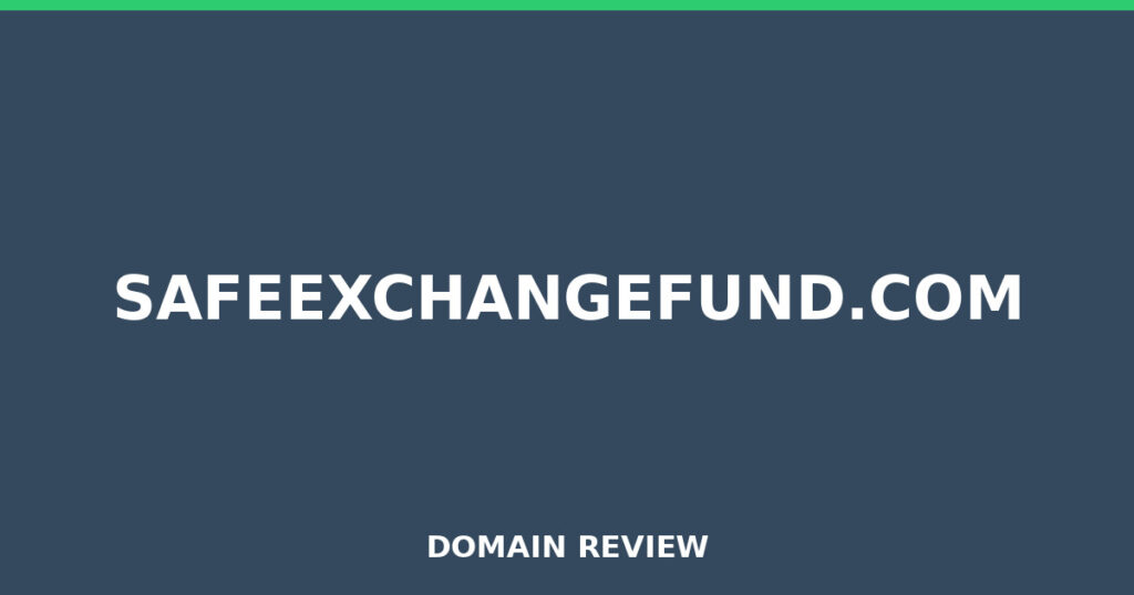 SAFEEXCHANGEFUND.COM review 2025 - Domain review placeholder image for safeexchangefund.com