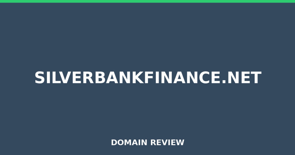 SILVERBANKFINANCE.NET review 2025 - Domain review placeholder image for silverbankfinance.net