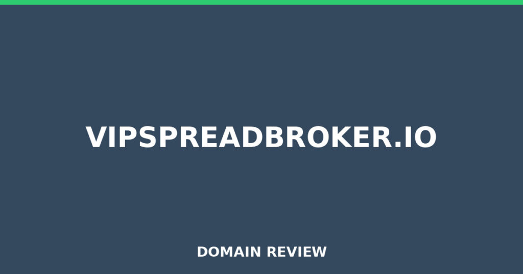 VIPSPREADBROKER.IO review 2025 - Domain review placeholder image for vipspreadbroker.io