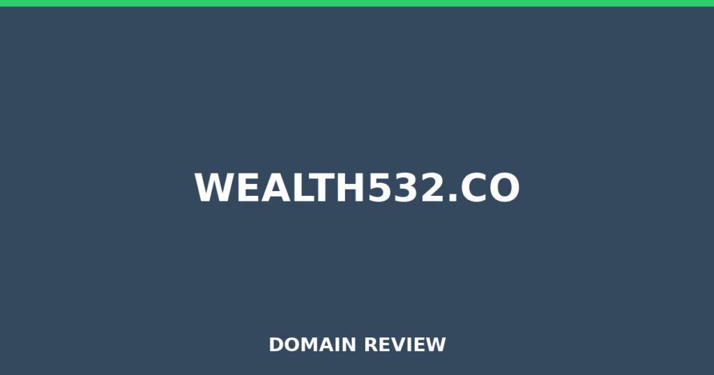 WEALTH532.CO review 2025 - Domain review placeholder image for wealth532.co