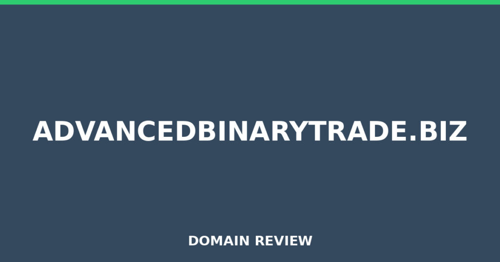 ADVANCEDBINARYTRADE.BIZ review 2025 - Domain review placeholder image for advancedbinarytrade.biz