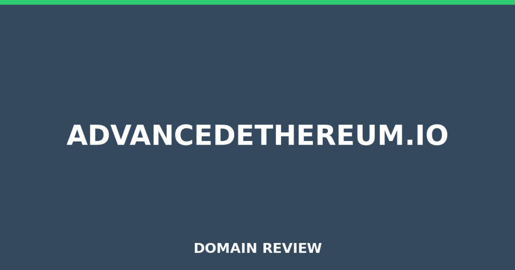 ADVANCEDETHEREUM.IO review 2025 - Domain review placeholder image for advancedethereum.io