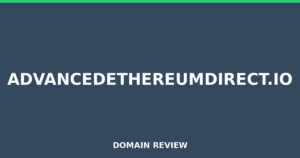 advancedethereumdirect.io Review 2025 – Detailed Analysis
