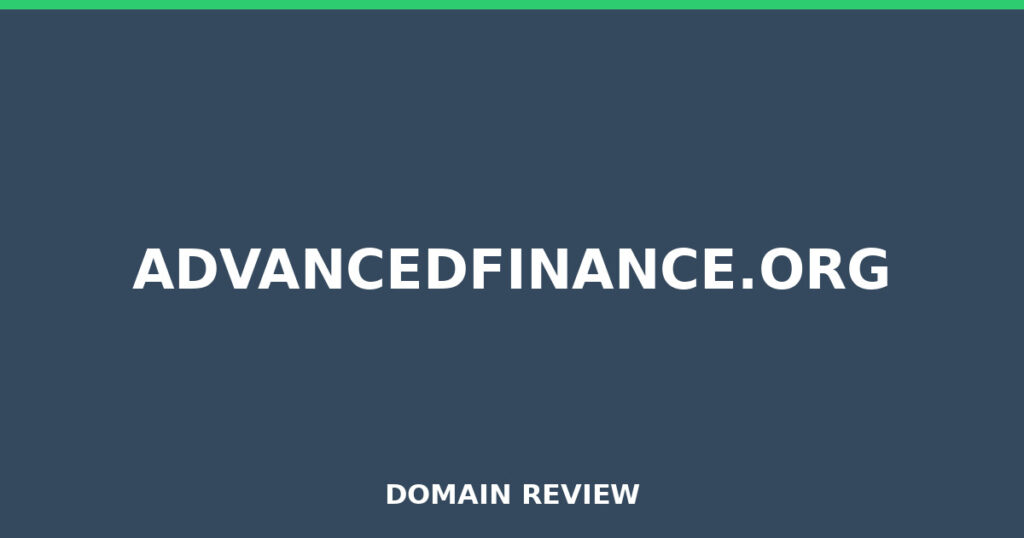 ADVANCEDFINANCE.ORG review 2025 - Domain review placeholder image for advancedfinance.org