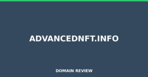 advancednft.info Review 2025 – Detailed Analysis
