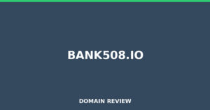bank508.io Review 2025 – Detailed Analysis