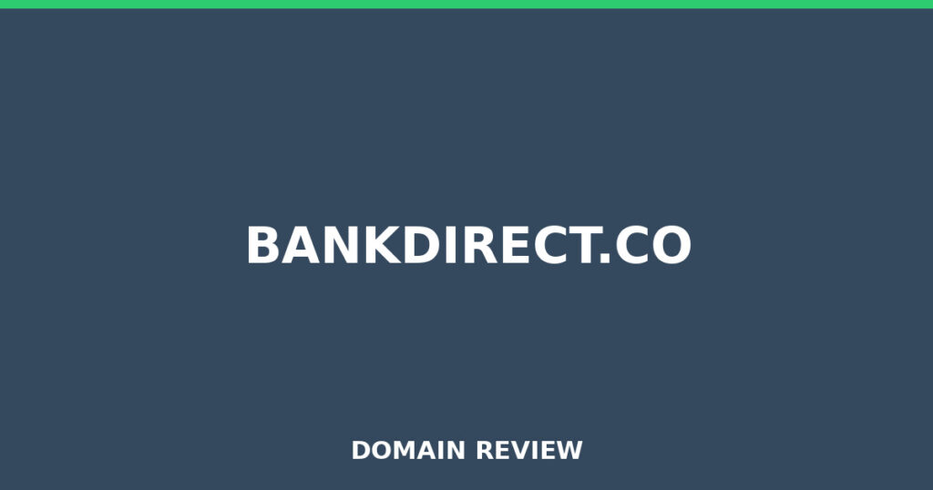 BANKDIRECT.CO review 2025 - Domain review placeholder image for bankdirect.co