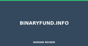binaryfund.info Review 2025 – Detailed Analysis