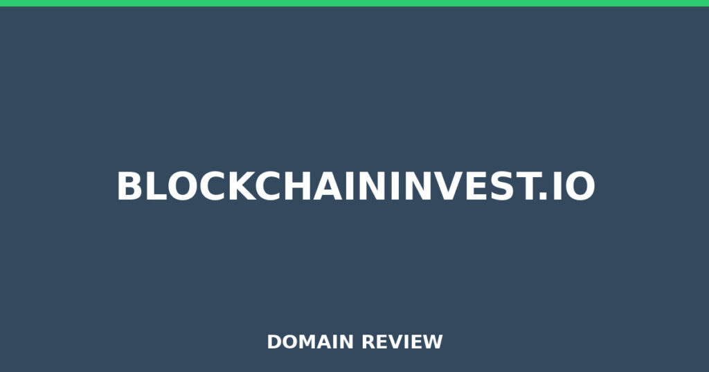 BLOCKCHAININVEST.IO review 2025 - Domain review placeholder image for blockchaininvest.io