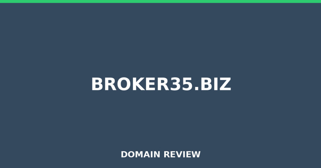 BROKER35.BIZ review 2025 - Domain review placeholder image for broker35.biz