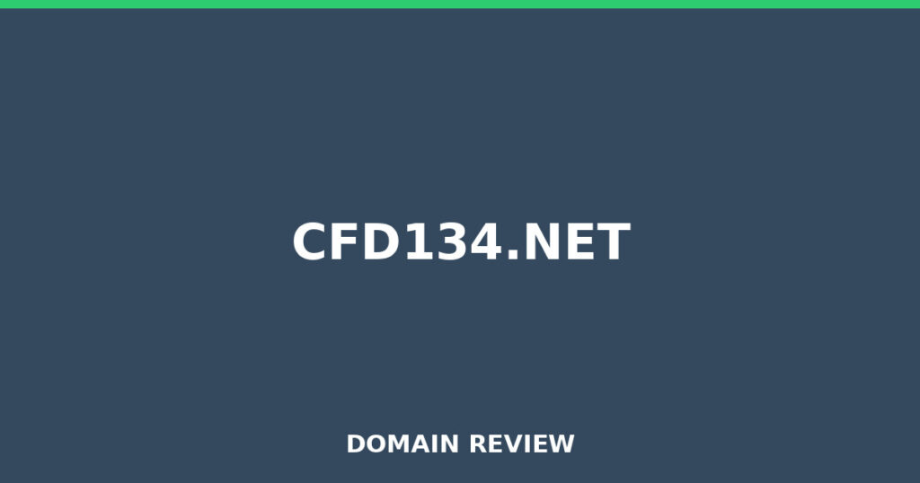 CFD134.NET review 2025 - Domain review placeholder image for cfd134.net