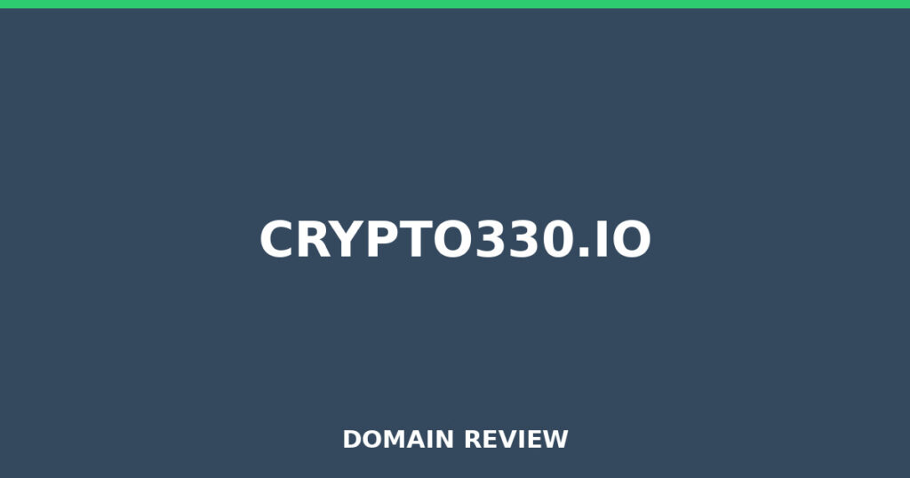 CRYPTO330.IO review 2025 - Domain review placeholder image for crypto330.io