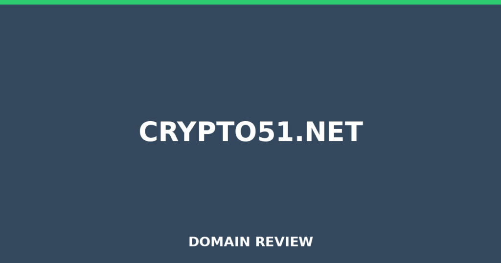 CRYPTO51.NET review 2025 - Domain review placeholder image for crypto51.net