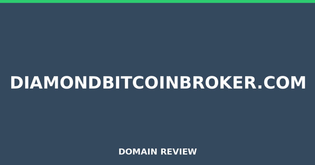 DIAMONDBITCOINBROKER.COM review 2025 - Domain review placeholder image for diamondbitcoinbroker.com