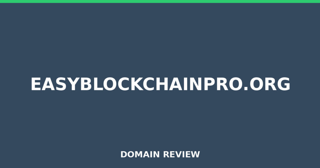 EASYBLOCKCHAINPRO.ORG review 2025 - Domain review placeholder image for easyblockchainpro.org