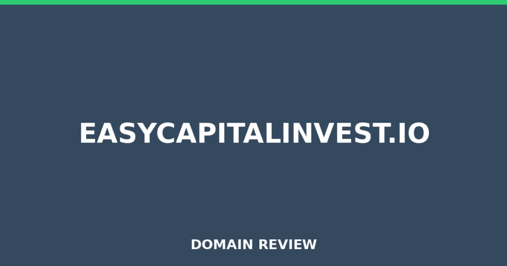 EASYCAPITALINVEST.IO review 2025 - Domain review placeholder image for easycapitalinvest.io