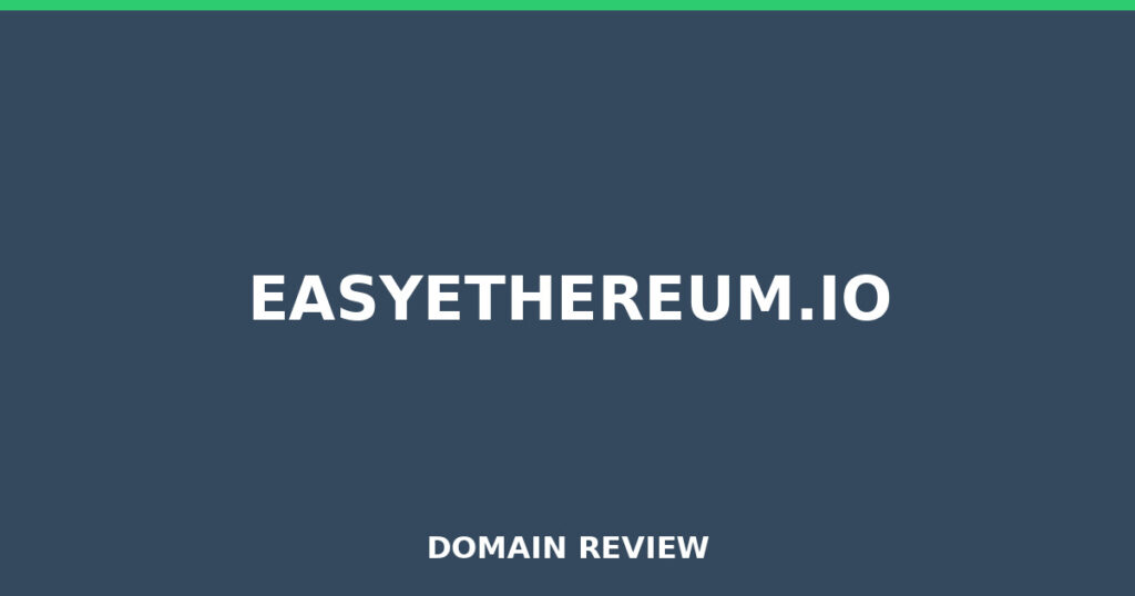 EASYETHEREUM.IO review 2025 - Domain review placeholder image for easyethereum.io