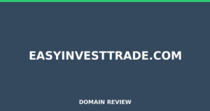 easyinvesttrade.com Review 2025 – Detailed Analysis