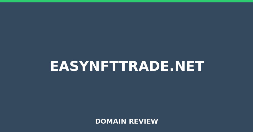 EASYNFTTRADE.NET review 2025 - Domain review placeholder image for easynfttrade.net