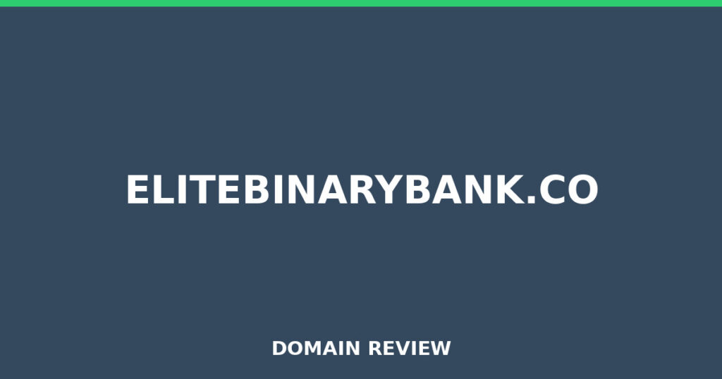 ELITEBINARYBANK.CO review 2025 - Domain review placeholder image for elitebinarybank.co