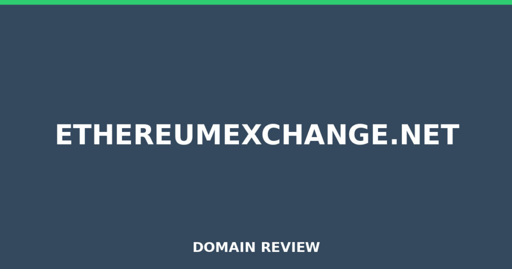 ETHEREUMEXCHANGE.NET review 2025 - Domain review placeholder image for ethereumexchange.net
