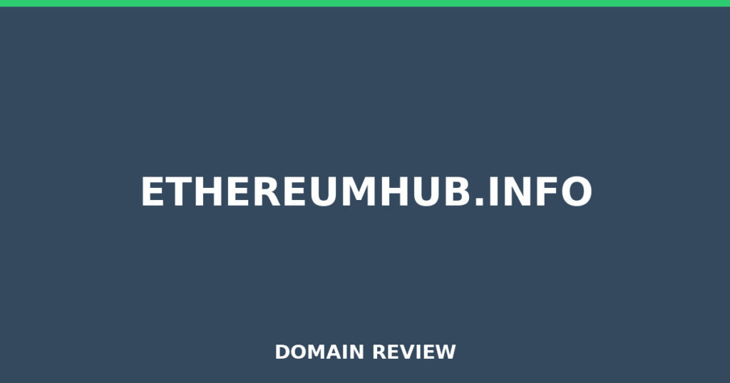 ETHEREUMHUB.INFO review 2025 - Domain review placeholder image for ethereumhub.info