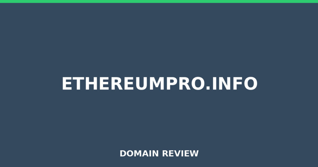 ETHEREUMPRO.INFO review 2025 - Domain review placeholder image for ethereumpro.info