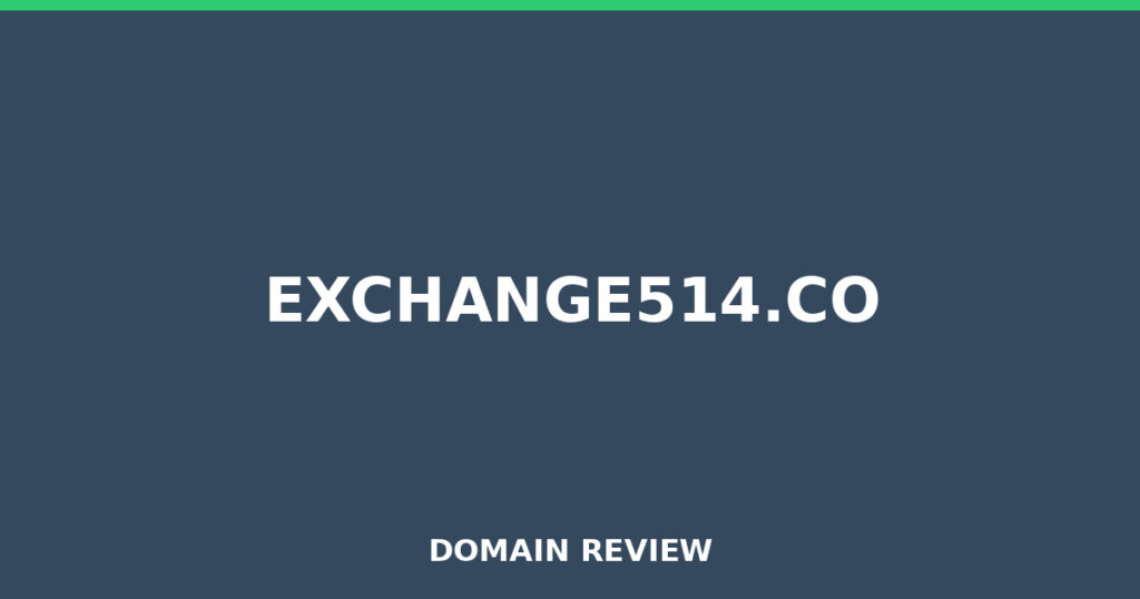 EXCHANGE514.CO review 2025 - Domain review placeholder image for exchange514.co