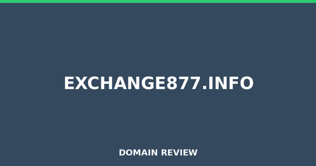 EXCHANGE877.INFO review 2025 - Domain review placeholder image for exchange877.info