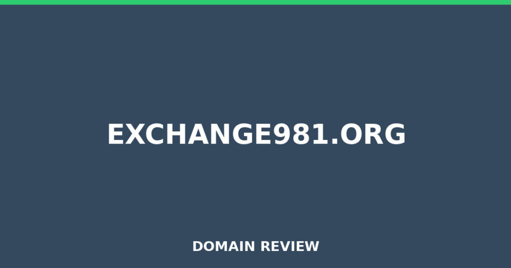 EXCHANGE981.ORG review 2025 - Domain review placeholder image for exchange981.org
