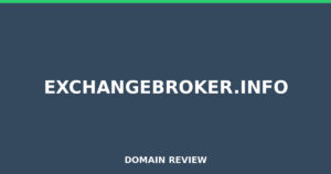 exchangebroker.info 2025 Review – Legitimacy Check