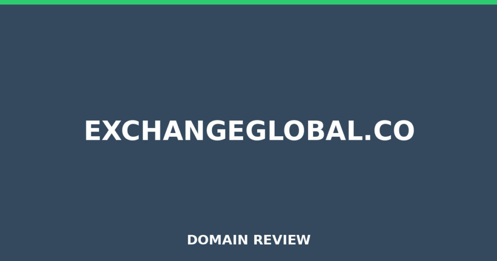 EXCHANGEGLOBAL.CO review 2025 - Domain review placeholder image for exchangeglobal.co