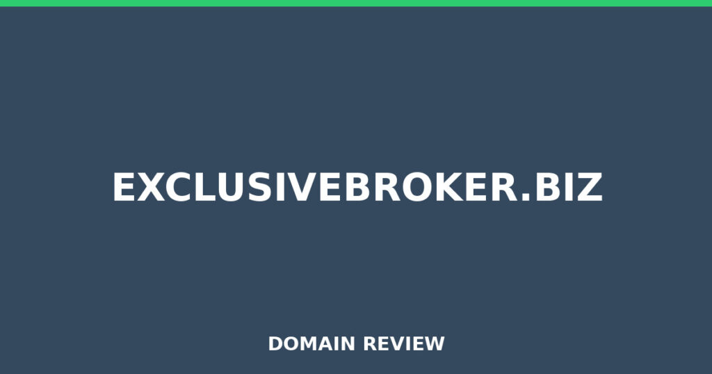 EXCLUSIVEBROKER.BIZ review 2025 - Domain review placeholder image for exclusivebroker.biz