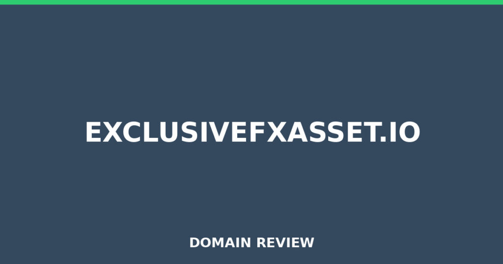 EXCLUSIVEFXASSET.IO review 2025 - Domain review placeholder image for exclusivefxasset.io