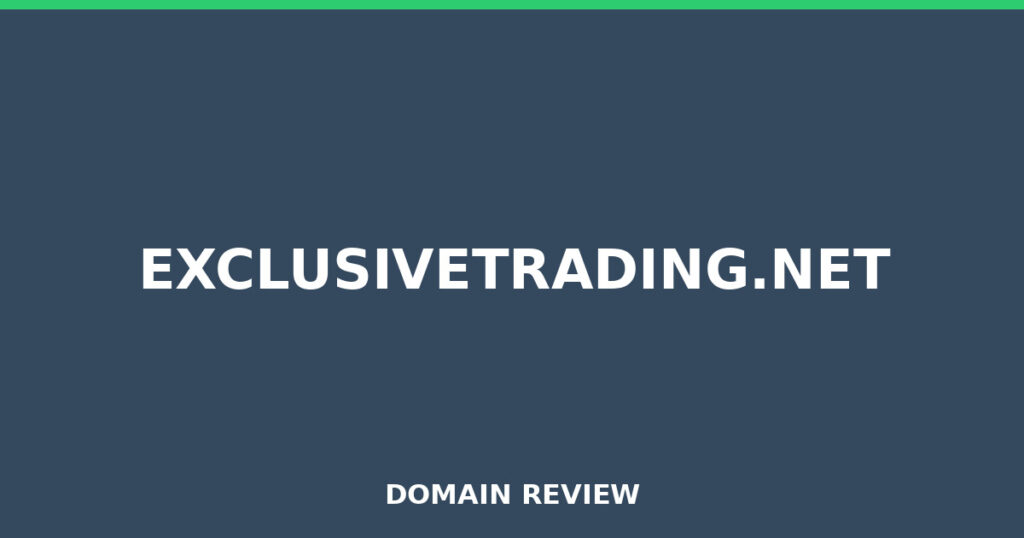 EXCLUSIVETRADING.NET review 2025 - Domain review placeholder image for exclusivetrading.net