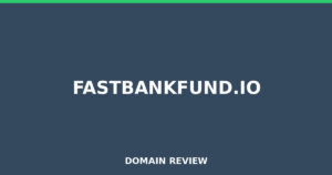 fastbankfund.io 2025 Review – Legitimacy Check