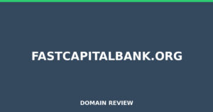 fastcapitalbank.org 2025 Review – Legitimacy Check